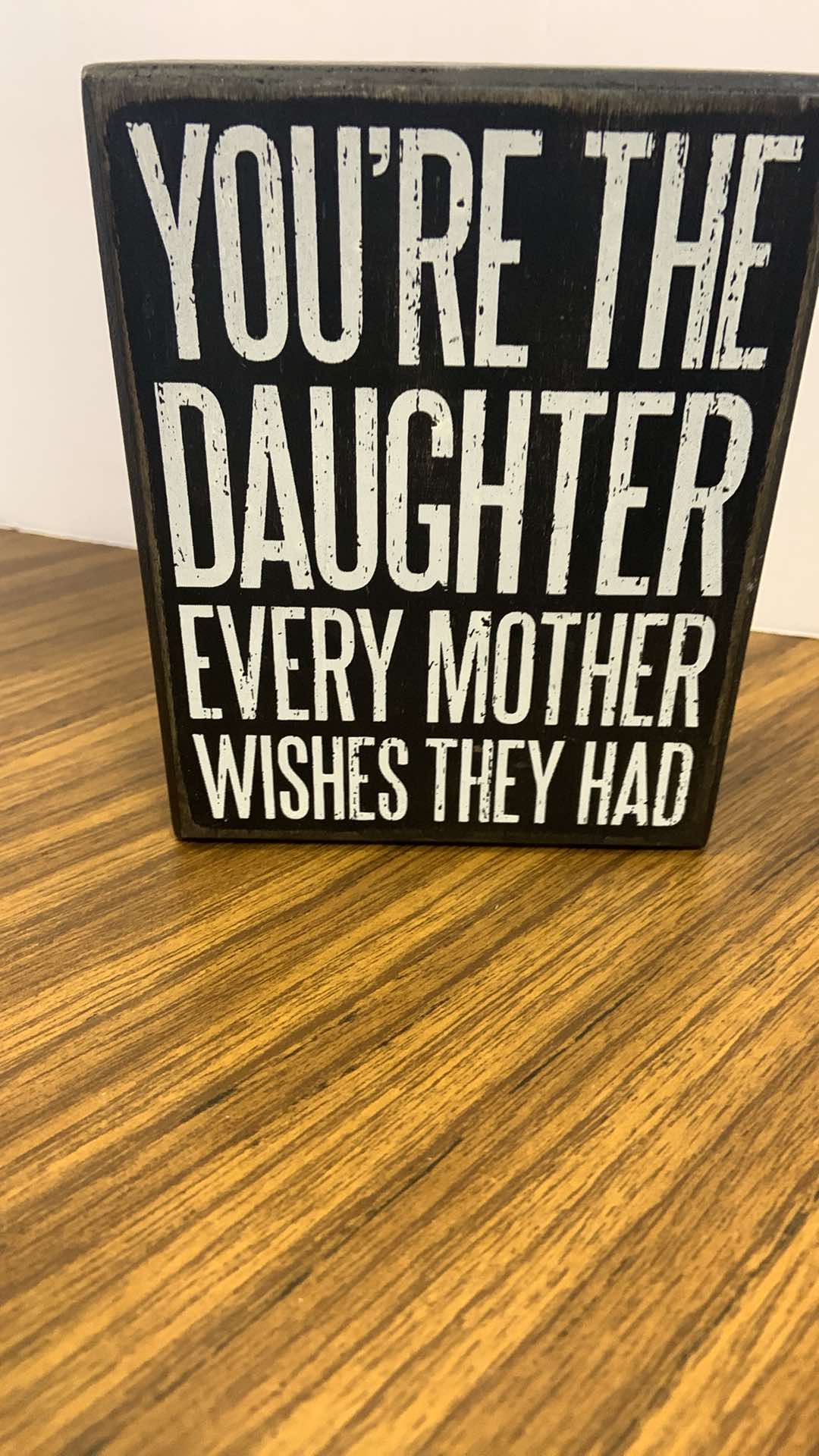 "Your the Daughter"Picture Box